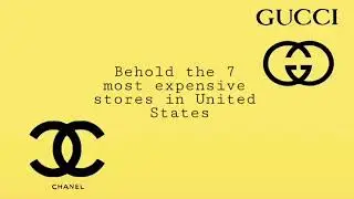 Most expensive stores in United States 🇺🇸🥰