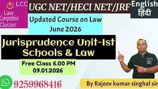 Jurisprudence.Schools & Law.Free Session.Law.Eng & Hindi.UGCNET/JRF JUNE 2026-R.K.Singhal