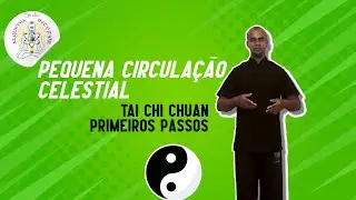 Tai Chi Qi Gong Pequena circulal&ccedil;&atilde;o celestial