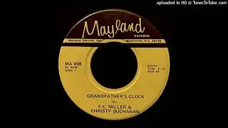 E.C. Miller & Christy Buchanan - Grandfather's Clock - Maryland Records (NC)