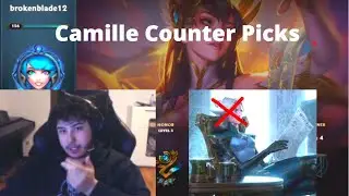 Broken Blade On The Best Camille Counter Picks