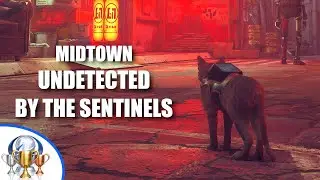 How to Go Through Midtown Undetected by The Sentinels in Stray (Sneakitty Achievement Guide)