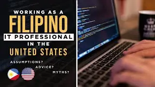Filipino IT Professional Working in the United States (Interview with Anna)