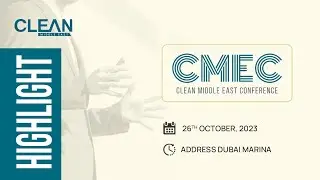 Clean Middle East Conference Highlight Video