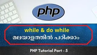 while and do while | PHP malayalam tutorial Part 5