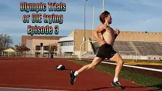 EPISODE 3 - Olympic Trials or DIE Tryin'