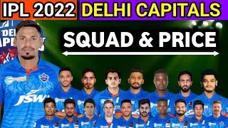 IPL 2022 - Delhi Capitals Final Squad & Price | DC Full & Final Squad IPL 2022 | IPL 2022 DC Squad |