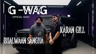 G-WAG (official Video) KG | Bhalwaan Sangha | Latest Punjabi Song 2025