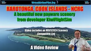 [MSFS2020] | RAROTONGA, COOK ISLANDS, POLYNESIA (NCRG) by KIWIFLIGHTSIM | A VIDEO REVIEW