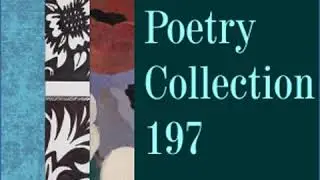 Short Poetry Collection 197 by VARIOUS read by Various | Full Audio Book