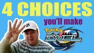 POKEMON DUEL: 4 CHOICES YOU MAKE