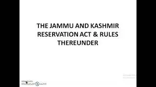 JK Reservation Act and Rules thereunder (Part 1)