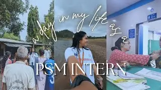A Day In  Life of PSM Intern ⚕️🎀 | Community Medicine Postings | Fun - Vlog