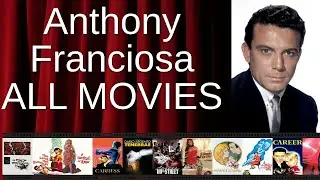 ALL Anthony Franciosa Movies Ranked by Score (Critics + Fans)