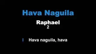 Raphael   Hava Naguila
