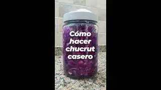 C&oacute;mo hacer chucrut casero