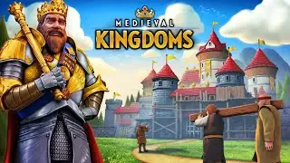 Medieval Kingdoms - Castle MMO - iOS | Android Gameplay