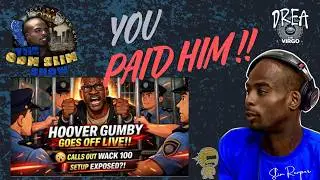 Hoover Gumby EXPOSES Wack 100?! &ldquo;You Paid Dale  Morrison To Snitch On Big U!