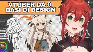 VTUBER DA 0: BASI DI DESIGN! Cosa c'&egrave; dietro un avatar?