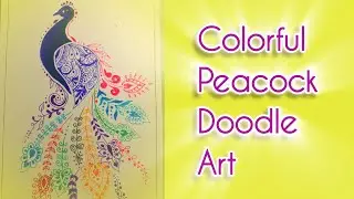 Colorful Peacock Doodle Art | Easy Zentangle Drawing Tutorial