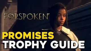 Forspoken Promises Trophy Guide