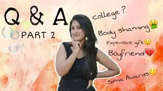Part 2 Q&A ♥️ |Kalyani Anil| Kalyani333