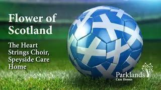 Flower of Scotland by The Heart Strings Choir