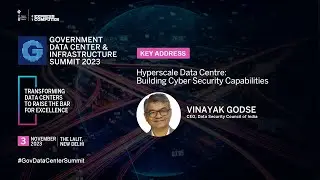Vinayak Godse, CEO, Data Security Council of India | GDC&I Summit 2023 | 3rd November 2023