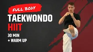 TAEKWONDO HIIT - 30 MIN + WARM UP, FULL BODY I tkdonline.cz