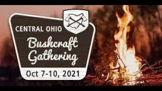 Central Ohio Bushcraft Gathering 2021