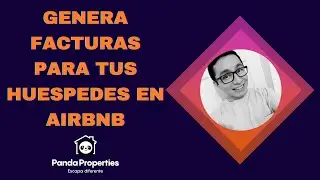 Factura el hospedaje de tus hu&eacute;spedes / Facturaci&oacute;n Airbnb