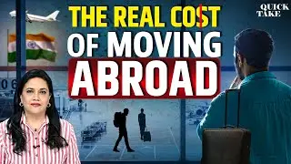 The Real Cost of Moving Abroad | Quick Take with Smita Prakash