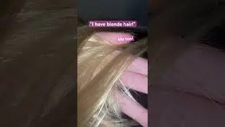 I have dirty blonde hair 👱&zwj;♀️#relatable #blowup