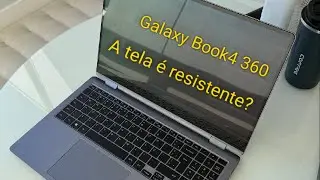 Galaxy Book4 360: Teste de resistência da tela