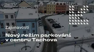 Nový režim parkování v centru Tachova