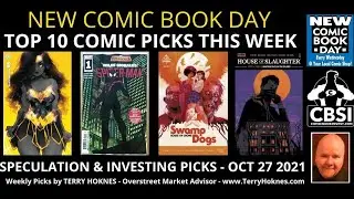 New Comics Hot Picks Top 10 October 27 2021 NCBD Week Episode 285 comic book speculation investing C