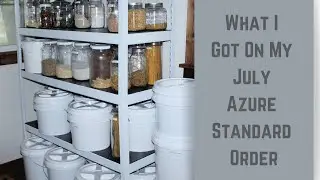 What's On My July Azure Standard Order