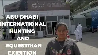 ADIHEX 2025 (Abu Dhabi International Hunting and Equestrian Exhibition) #ytvideo  #thelaibalens