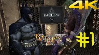 Batman: Arkham Asylum - Best Batman Game - Part 1