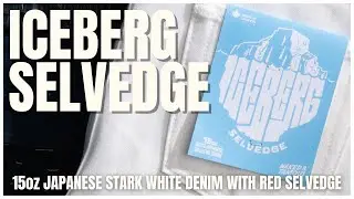 The Iceberg Selvedge: 15oz Stark White Japanese Selvedge Denim