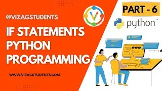 IF Statements in Python - Part 6 @vizagstudents
