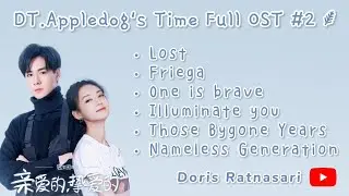 【PLAYLIST】Go Go Squid 2 DT. Appledog's Time 我的时代, 你的时代 Full OST Part 2 - [Full Album]