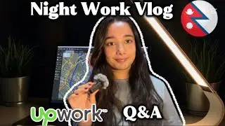 🇳🇵Night Freelancing Vlog | Upwork Q&A + Yapping Session | Work vlog Nepal