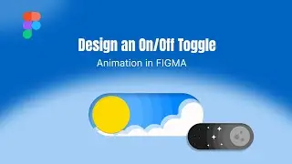 Create this ON/OFF Toggle in Figma