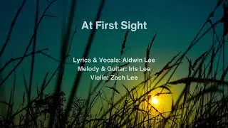 At First Sight by Aldwin Lee