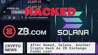 After Nomad, Solana, Another Crypto Hack As ZB Exchange Funds Lost