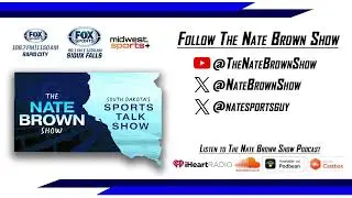 The Nate Brown Show | South Dakota's Sports Talk Show- 1/22/26