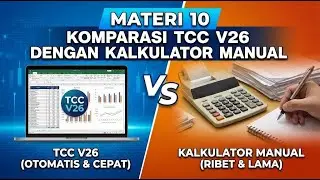 Materi 10 Komparasi TCC V26 Dengan Kalkulator Manual