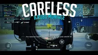 Careless - A Short PUBG Montage I Bolt Gaming I