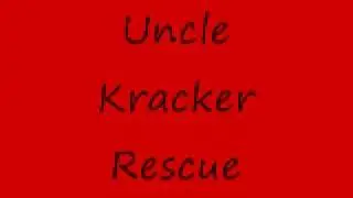 Uncle Kracker Rescue